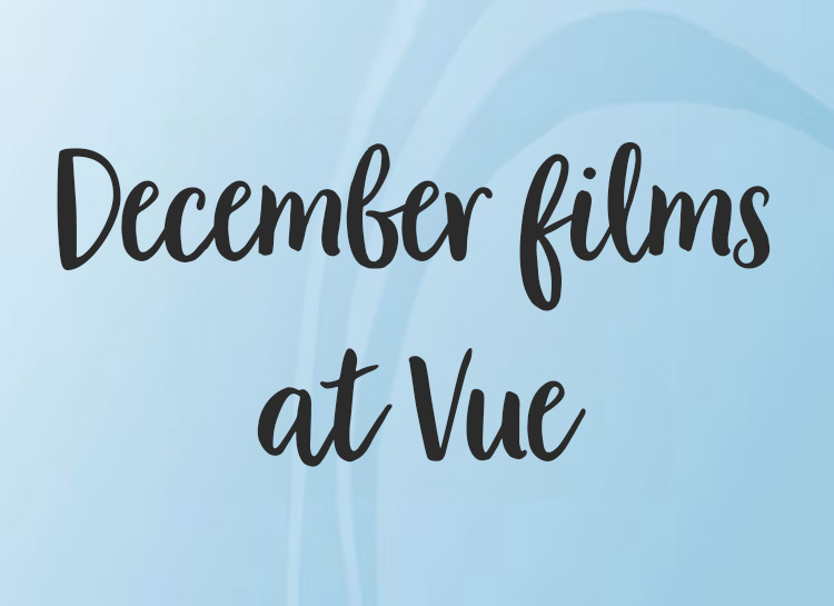 December films at Vue