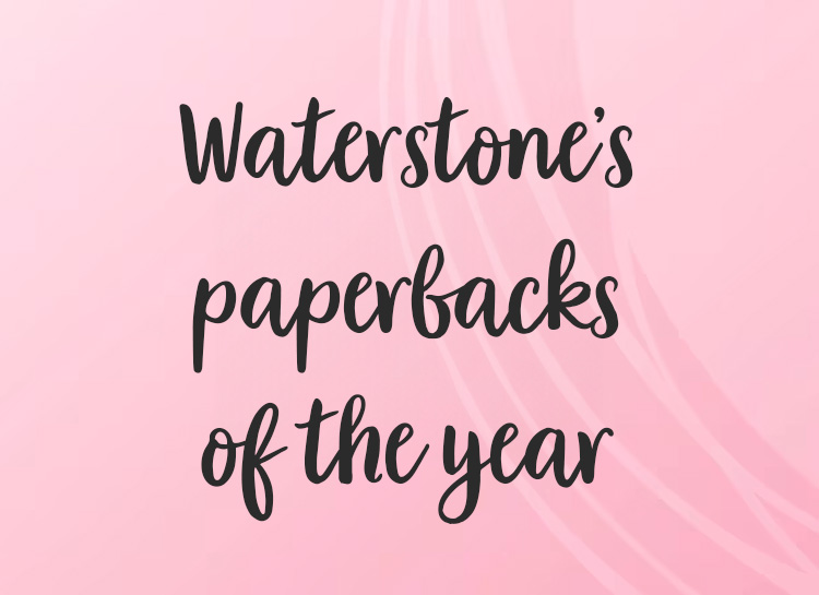 Waterstone’s paperbacks of the year