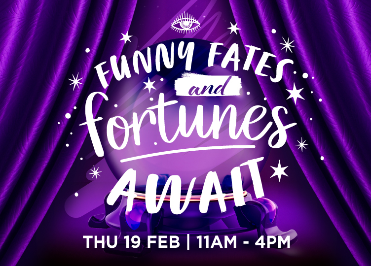 Funny Fates & Fortunes Await!