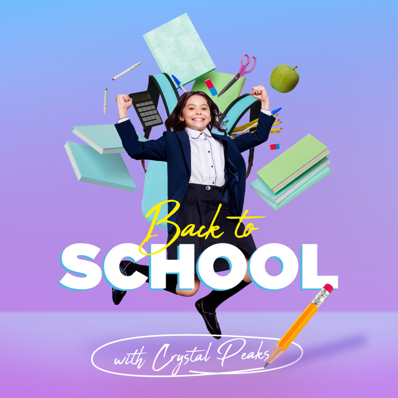 Back to School with Crystal Peaks